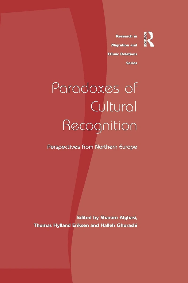 Paradoxes of Cultural Recognition: Perspectives from Northern Europe