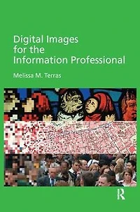 Digital Images for the Information Professional