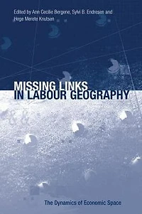 Missing Links Labour Geography