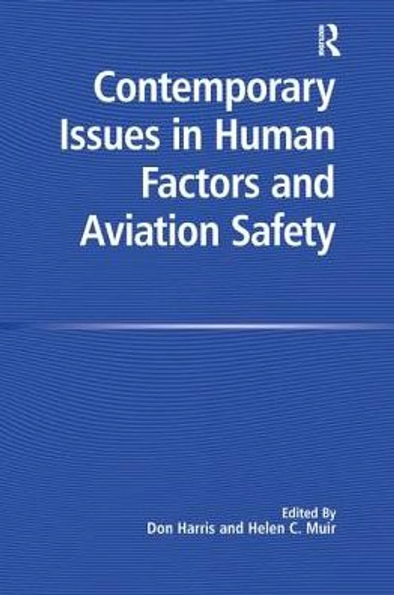 Contemporary Issues Human Factors and Aviation Safety