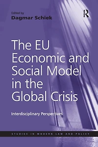the EU Economic and Social Model Global Crisis: Interdisciplinary Perspectives