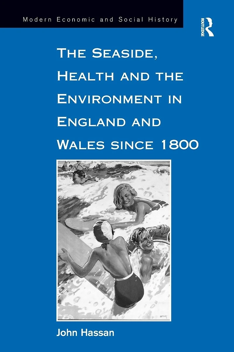 the Seaside, Health and Environment England Wales since 1800