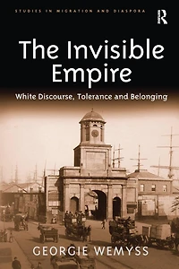 The Invisible Empire: White Discourse, Tolerance and Belonging