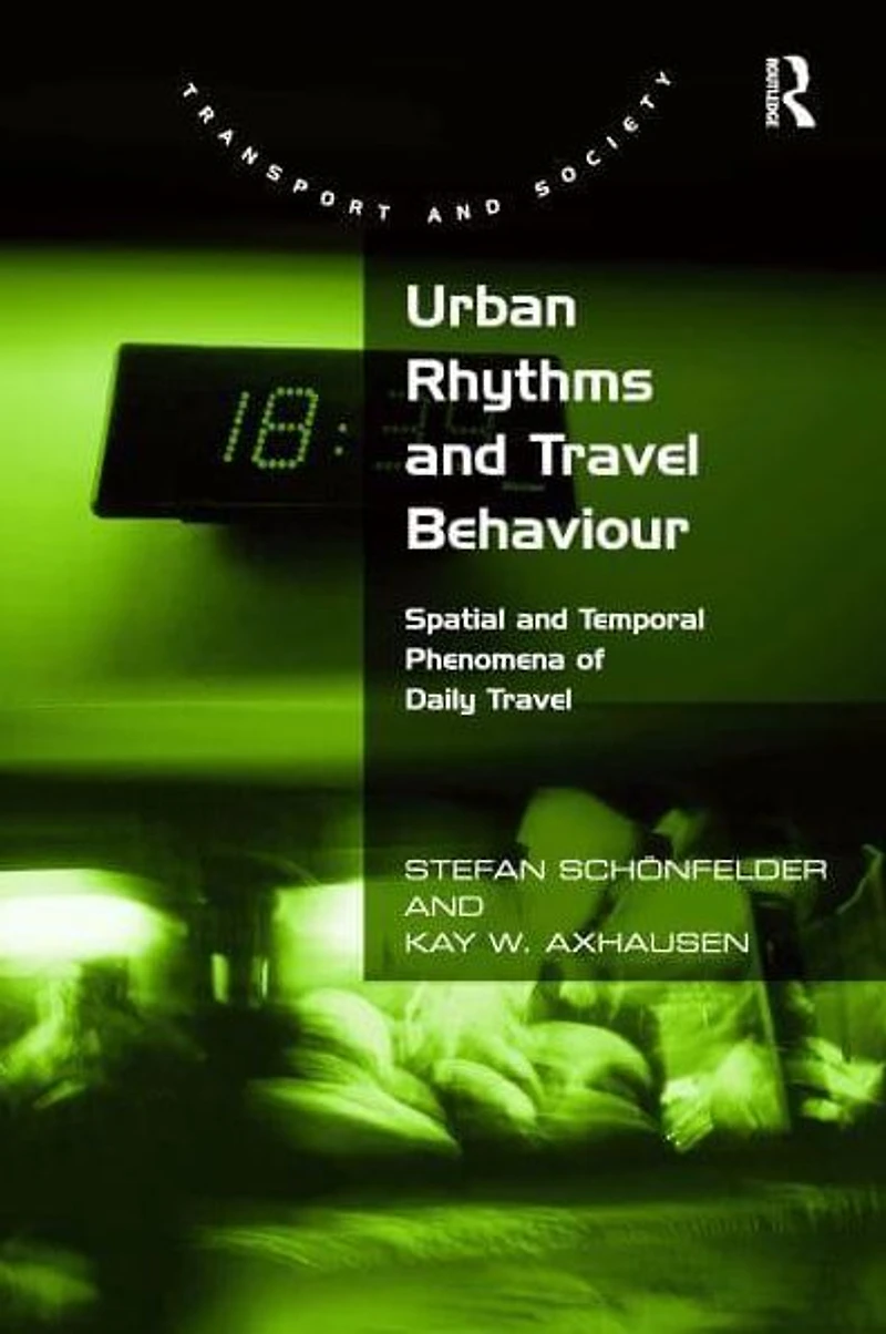 Urban Rhythms and Travel Behaviour: Spatial Temporal Phenomena of Daily
