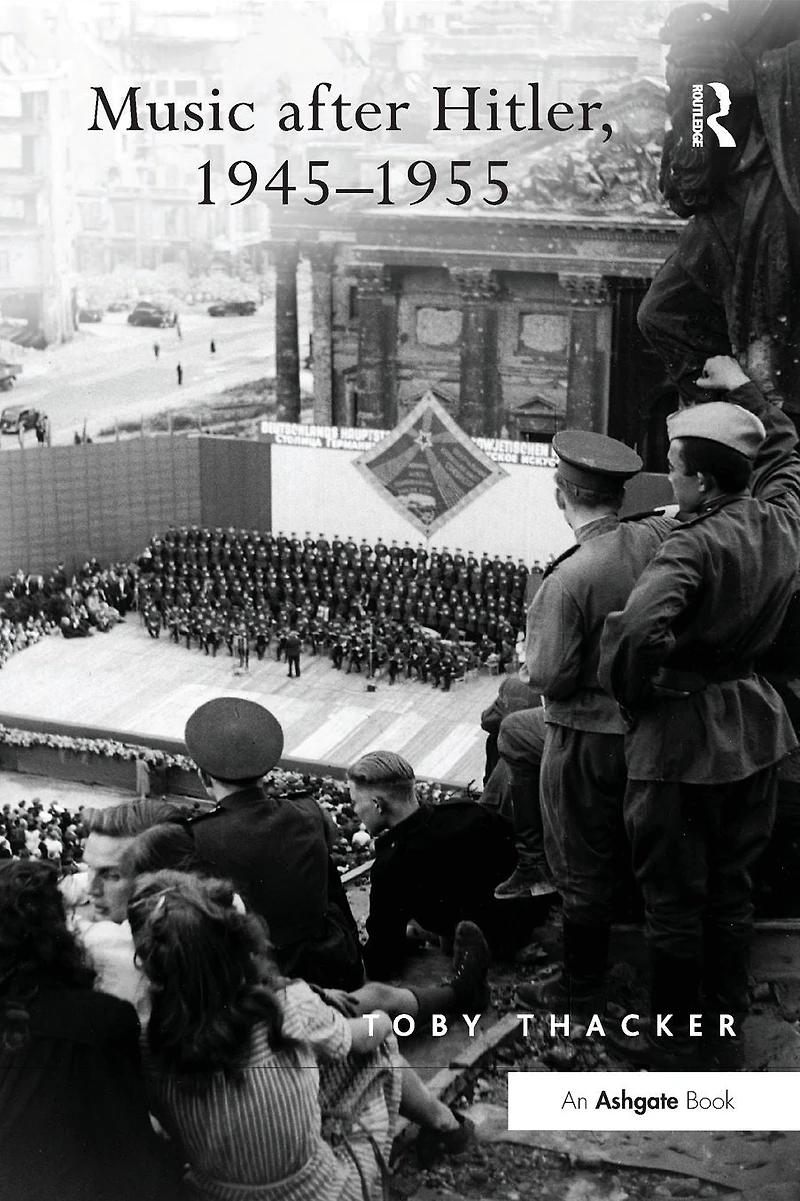Music after Hitler, 1945-1955
