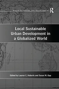 Local Sustainable Urban Development a Globalized World