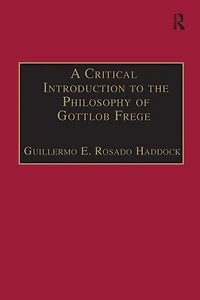 A Critical Introduction to the Philosophy of Gottlob Frege