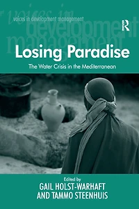 Losing Paradise: the Water Crisis Mediterranean