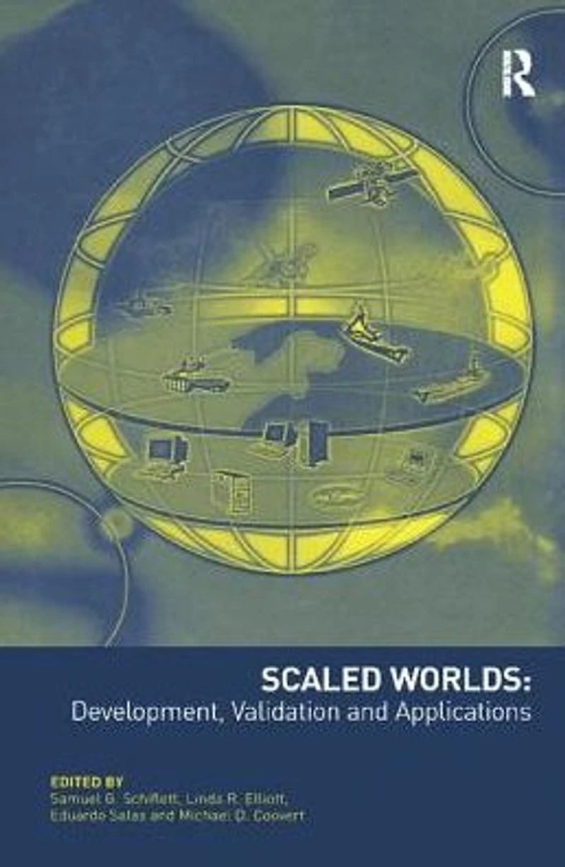 Scaled Worlds: Development, Validation and Applications