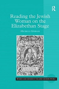 Reading the Jewish Woman on Elizabethan Stage
