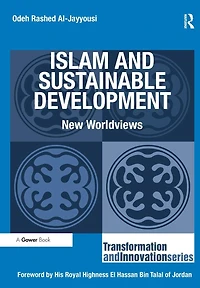 Islam and Sustainable Development: New Worldviews