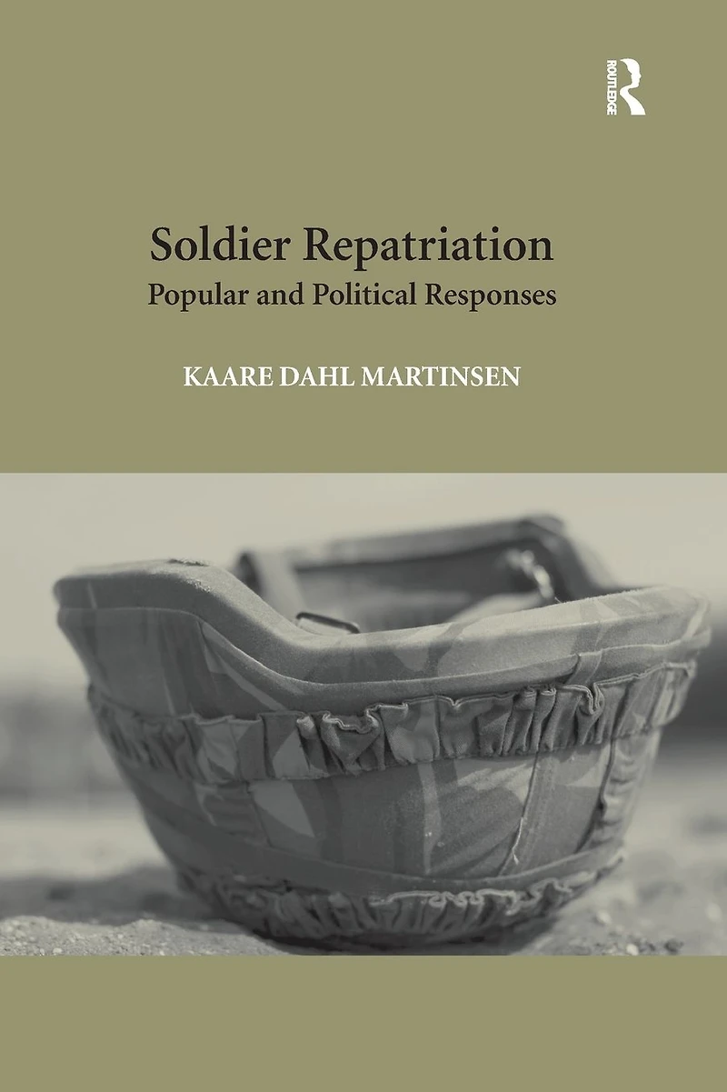 Soldier Repatriation: Popular and Political Responses