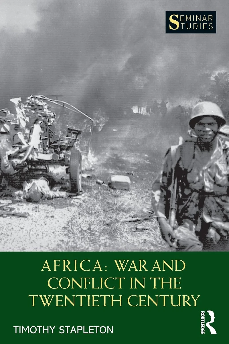 Africa: War and Conflict the Twentieth Century