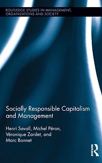 Socially Responsible Capitalism and Management