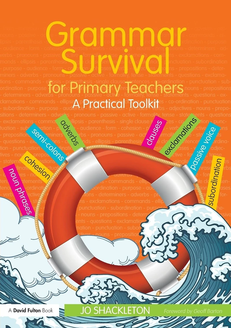 Grammar Survival for Primary Teachers: A Practical Toolkit