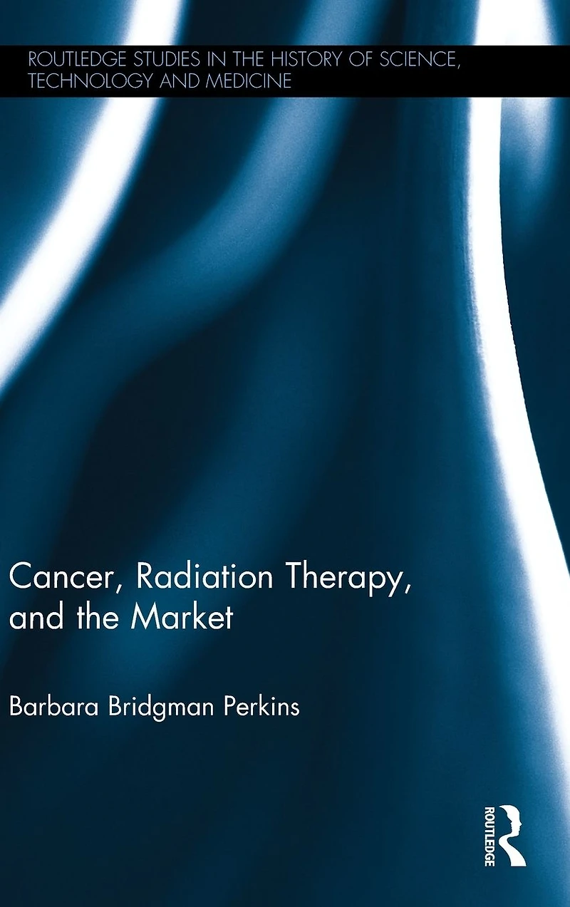 Cancer, Radiation Therapy, and the Market