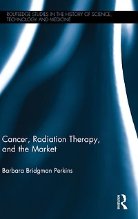 Cancer, Radiation Therapy, and the Market