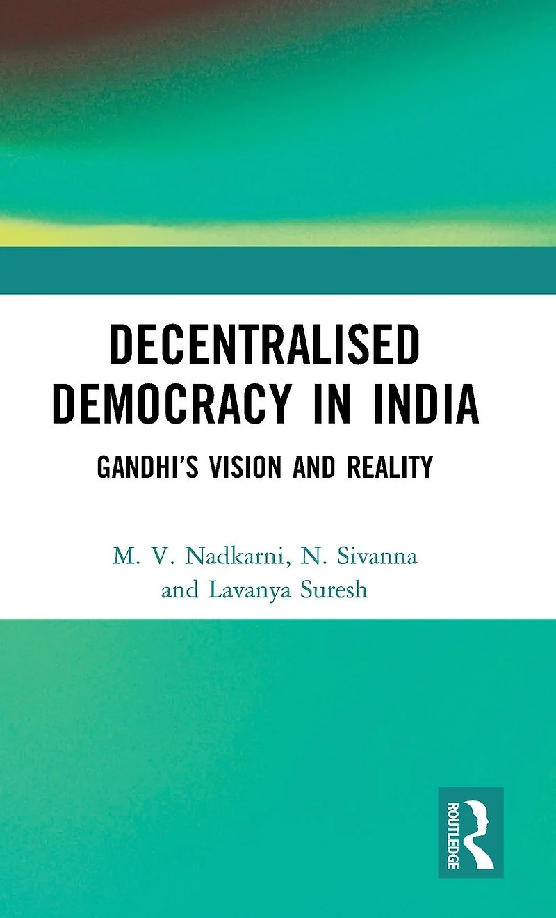 Decentralised Democracy India: Gandhi's Vision and Reality