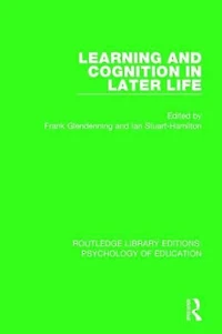 Learning and Cognition Later Life