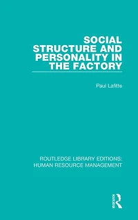 Social Structure and Personality the Factory