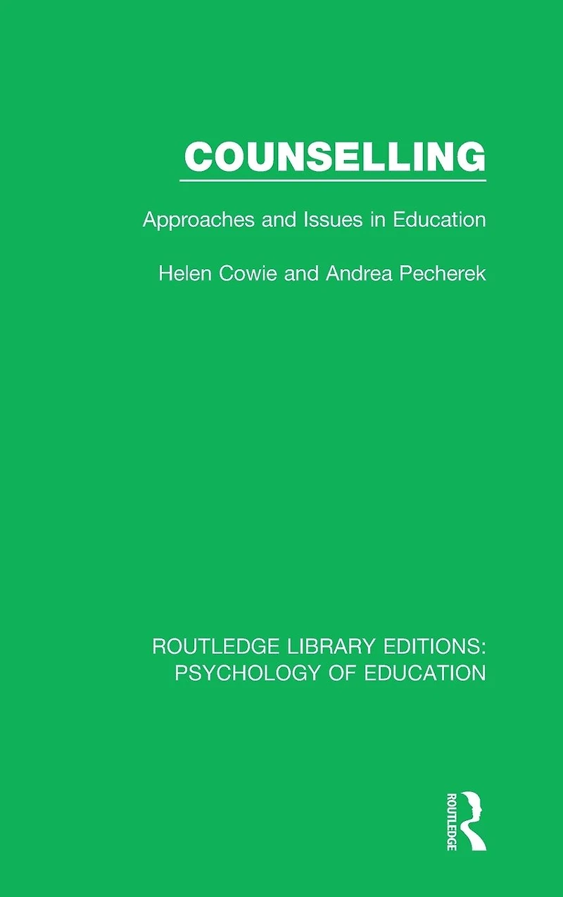 Counselling: Approaches and Issues Education
