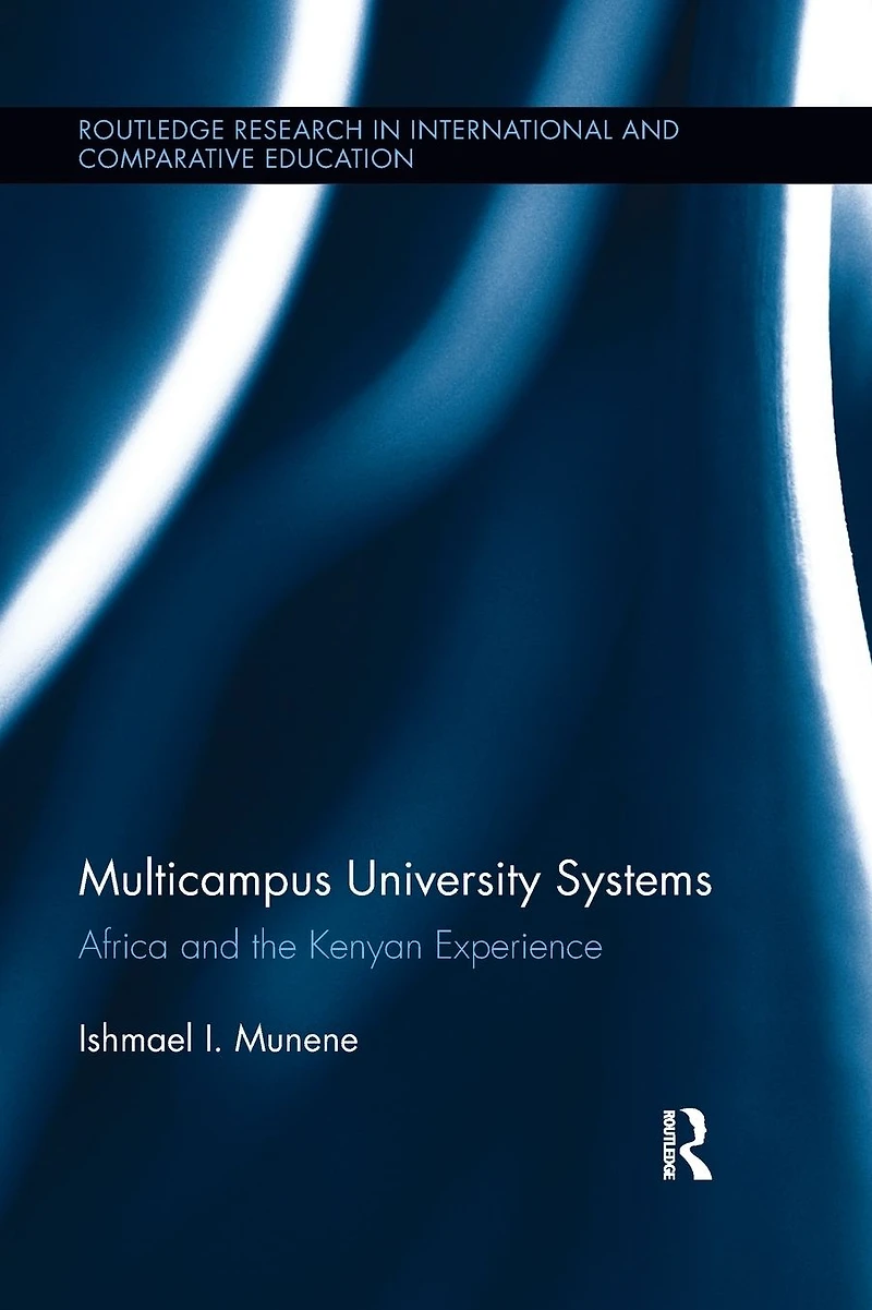 Multicampus University Systems: Africa and the Kenyan Experience