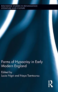 Forms of Hypocrisy Early Modern England