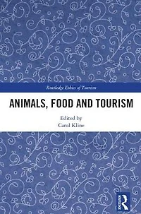 Animals, Food, and Tourism