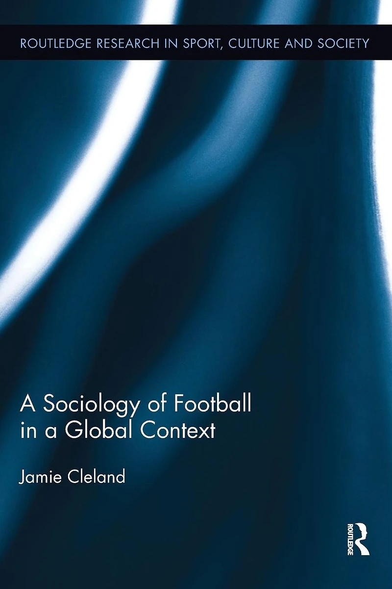 a Sociology of Football Global Context