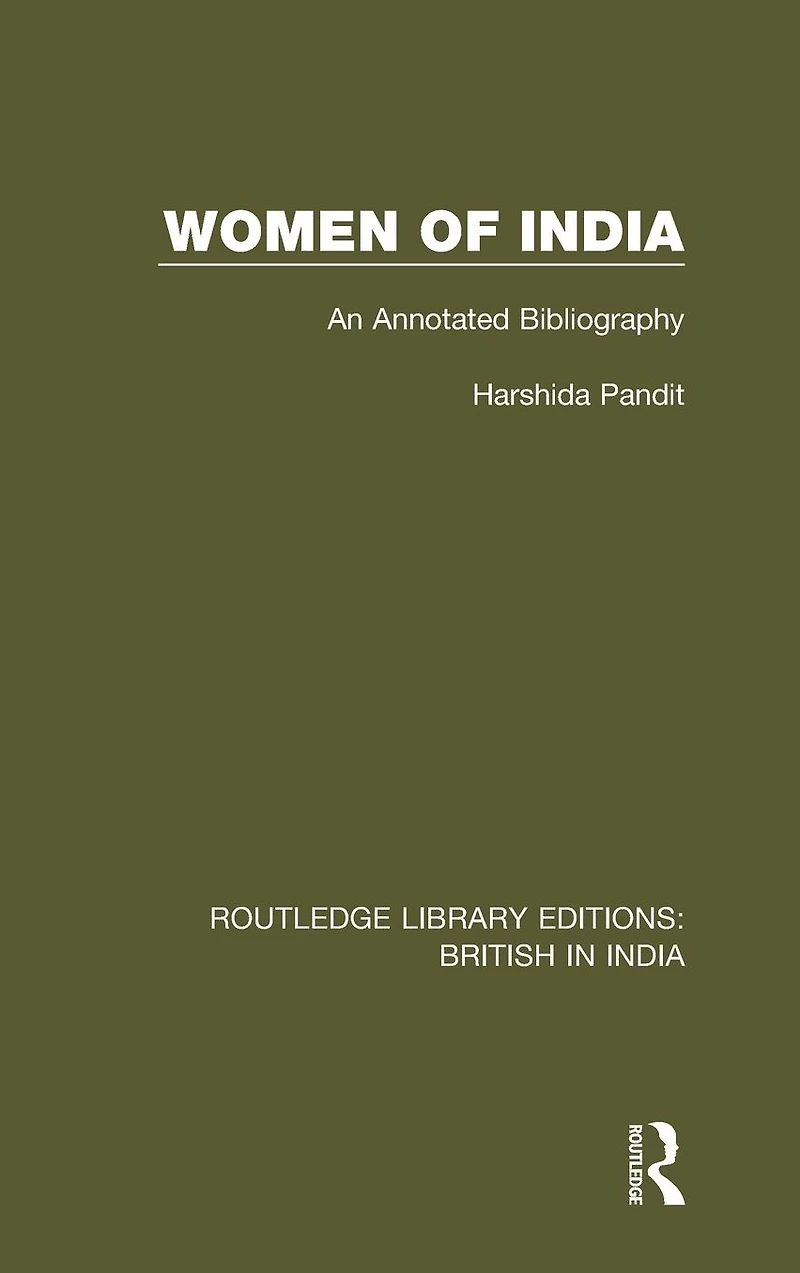 Women of India: An Annotated Bibliography