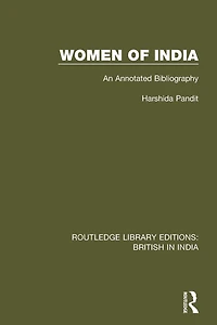 Women of India: An Annotated Bibliography