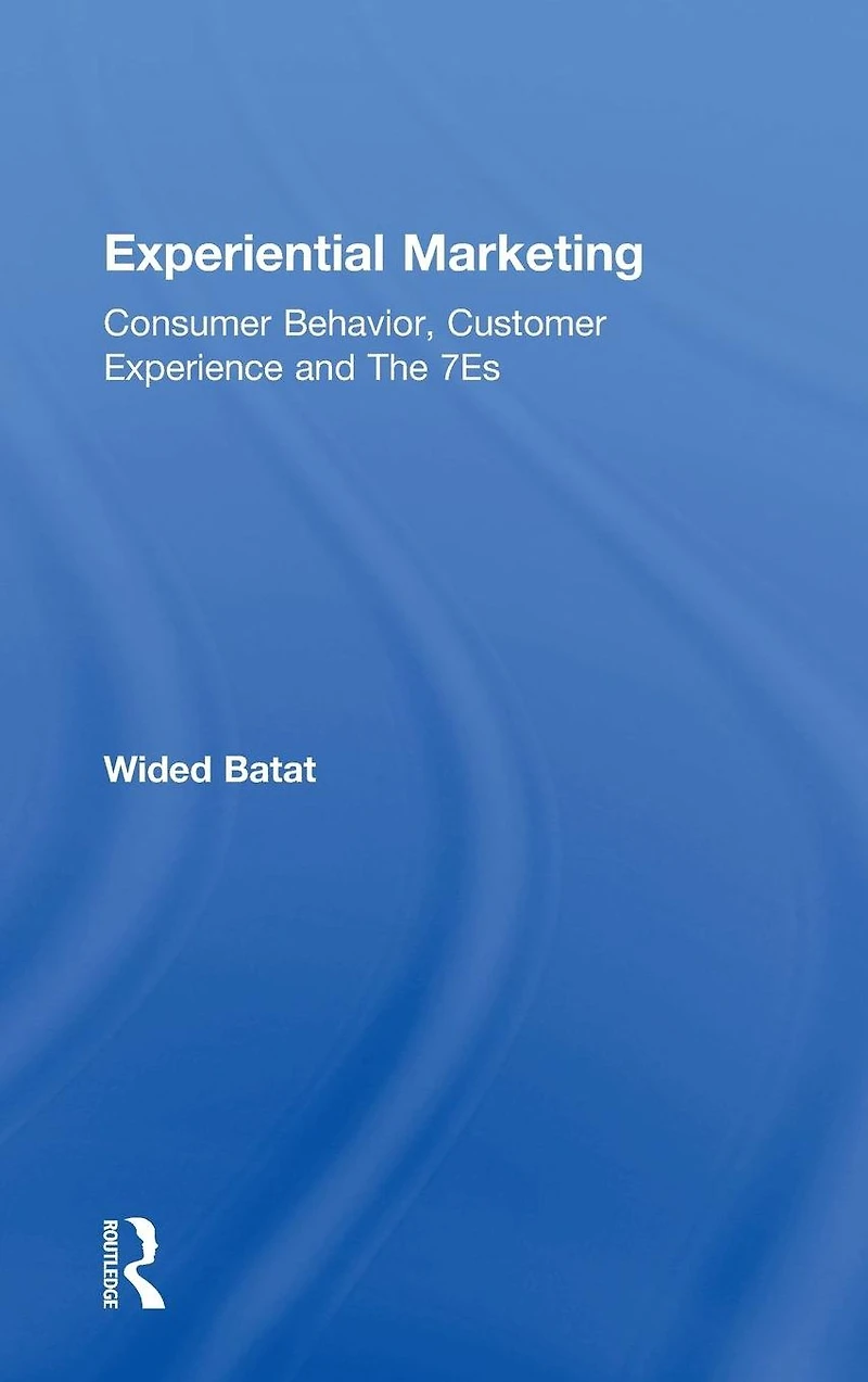 Experiential Marketing: Consumer Behavior, Customer Experience and The 7Es
