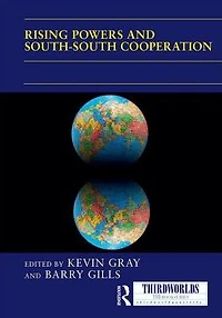 Rising Powers and South-South Cooperation