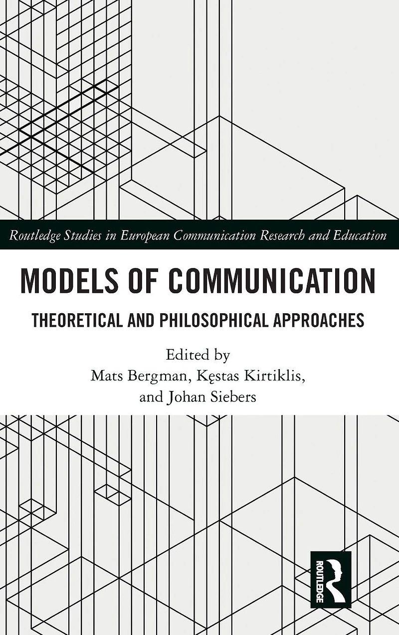 Models of Communication: Theoretical and Philosophical Approaches