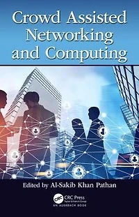 Crowd Assisted Networking and Computing