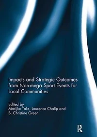 Impacts and Strategic Outcomes from Non-mega Sport Events for Local Communities