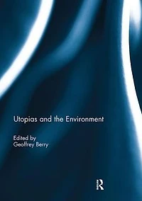 Utopias and the Environment