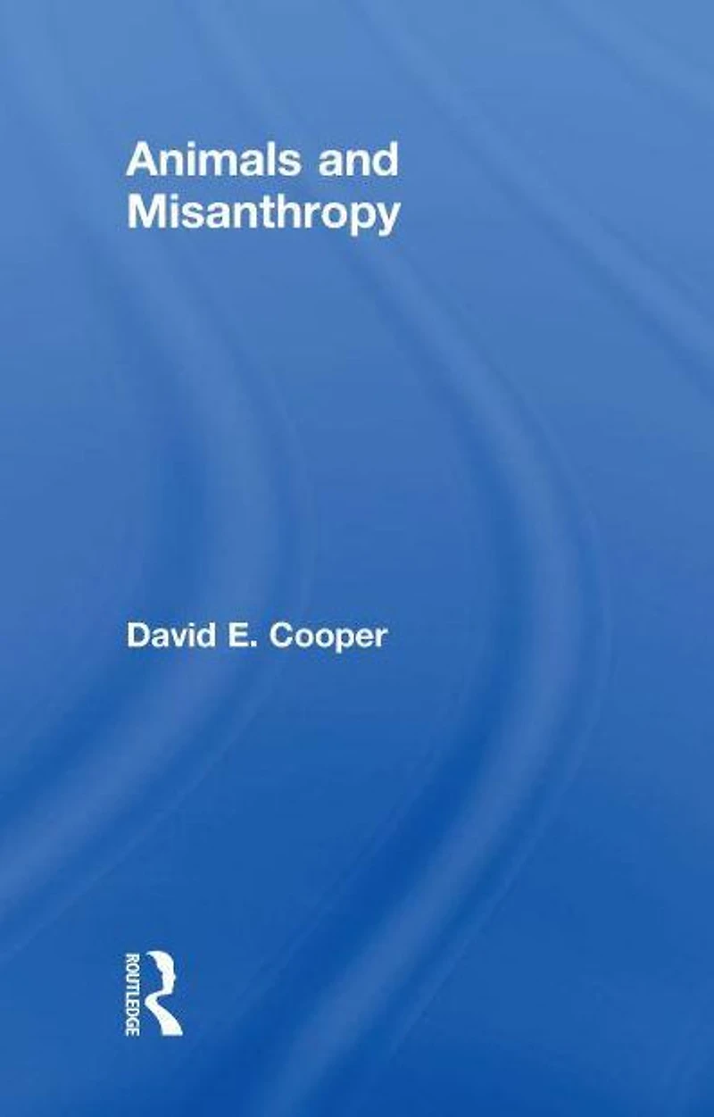 Animals and Misanthropy
