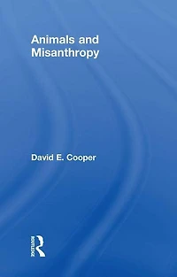 Animals and Misanthropy