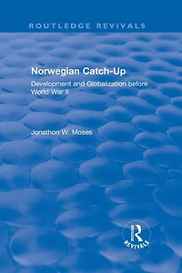 Norwegian Catch-Up: Development and Globalization before World War II