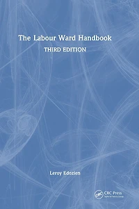 The Labour Ward Handbook