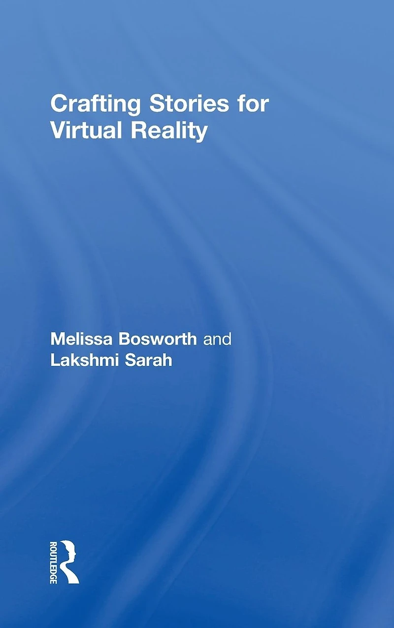 Crafting Stories for Virtual Reality