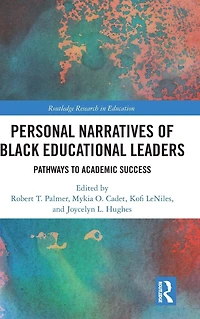 Personal Narratives of Black Educational Leaders: Pathways to Academic Success