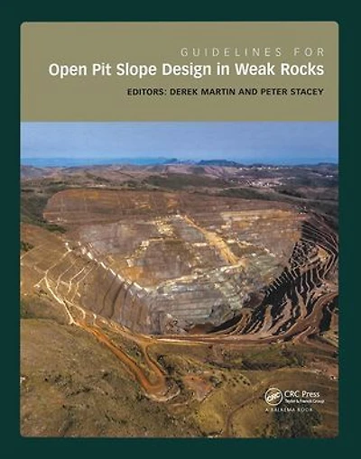 Guidelines for Open Pit Slope Design Weak Rocks