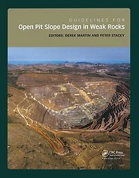 Guidelines for Open Pit Slope Design Weak Rocks