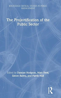 the Projectification of Public Sector