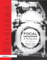 The Focal Encyclopedia of Photography