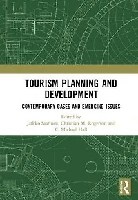 Tourism Planning and Development: Contemporary Cases Emerging Issues