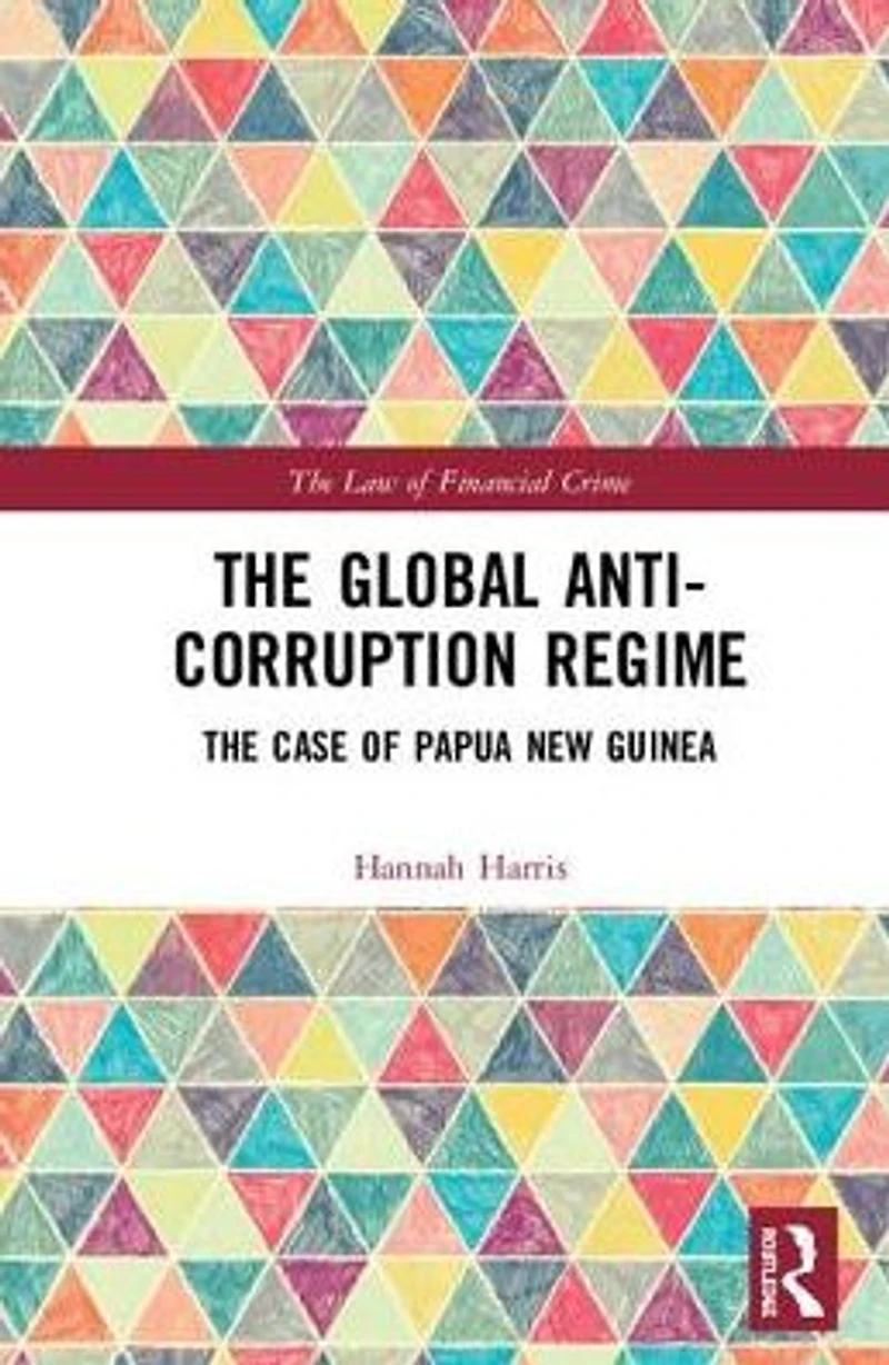 The Global Anti-Corruption Regime: Case of Papua New Guinea