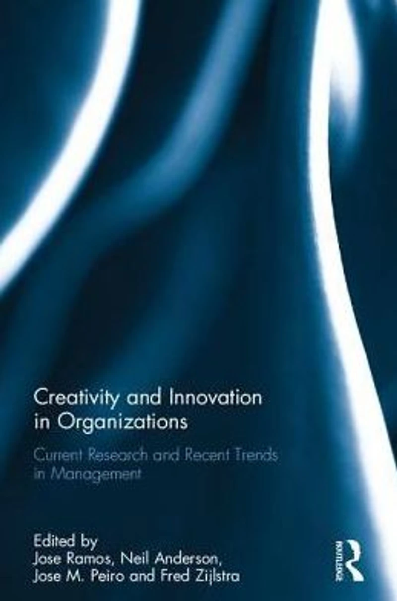 Creativity and Innovation Organizations: Current Research Recent Trends Management
